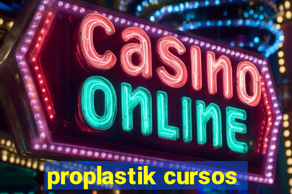 proplastik cursos